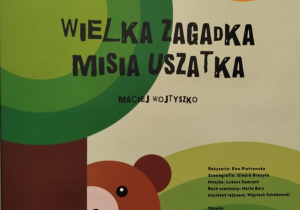 Wielka zagadka Misia Uszatka - plakat promujący przedstawienie